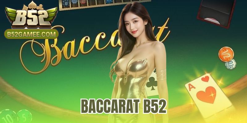 Baccarat B52