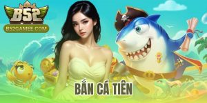 Bắn Cá Tiên