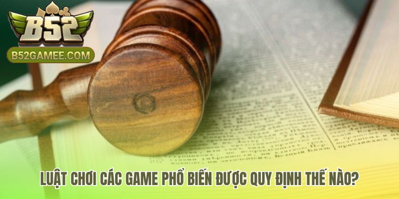 Câu hỏi thường gặp B52 giải đáp luật chơi trong giao diện game