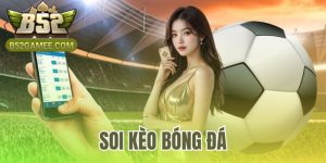 Soi Kèo Bóng Đá